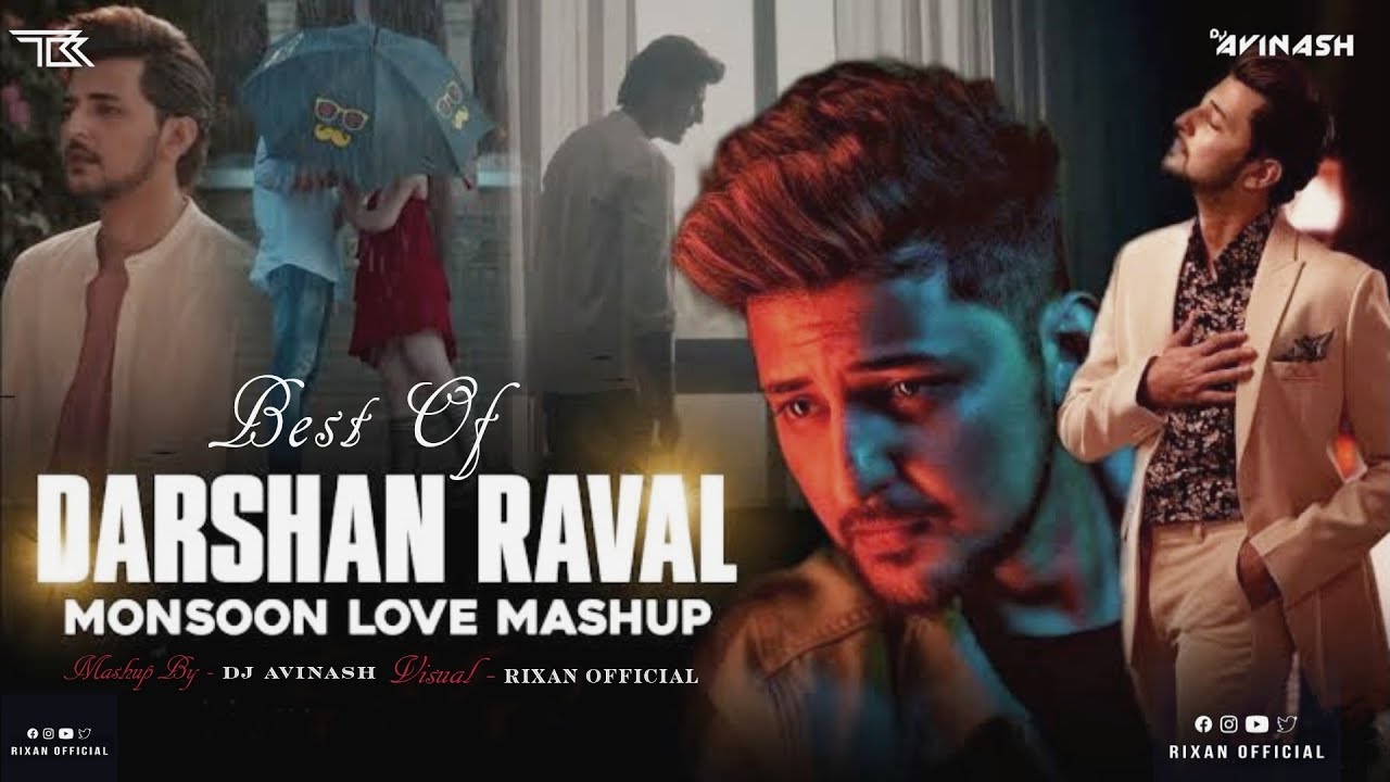 Best of Darshan Raval Monsoon Love Mashup | Jukebox | Best of 2023 | Dj ...