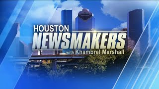 Houston Newsmakers: Aug. 25, 2019