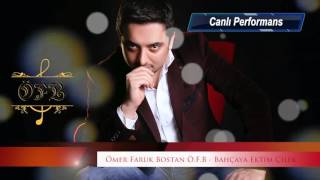 Ömer Faruk Bostan Ö.F.B - Bahçaya Ektim Çilek - 2016