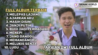 ARVIAN DWI - MELEPAS LAJANG | Full Album Terbaru 2022