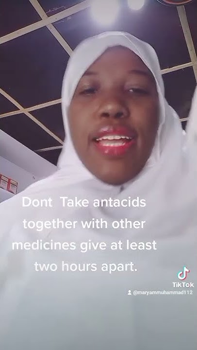 don-t-take-antacids-together-with-other-medicines-give-at-least-two