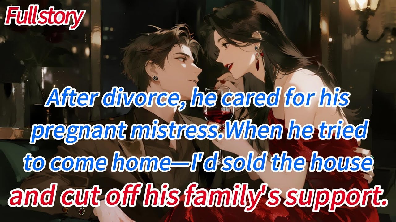 After divorce,he cared for his pregnant mistress.When he tried to come home—I’d sold the house and..