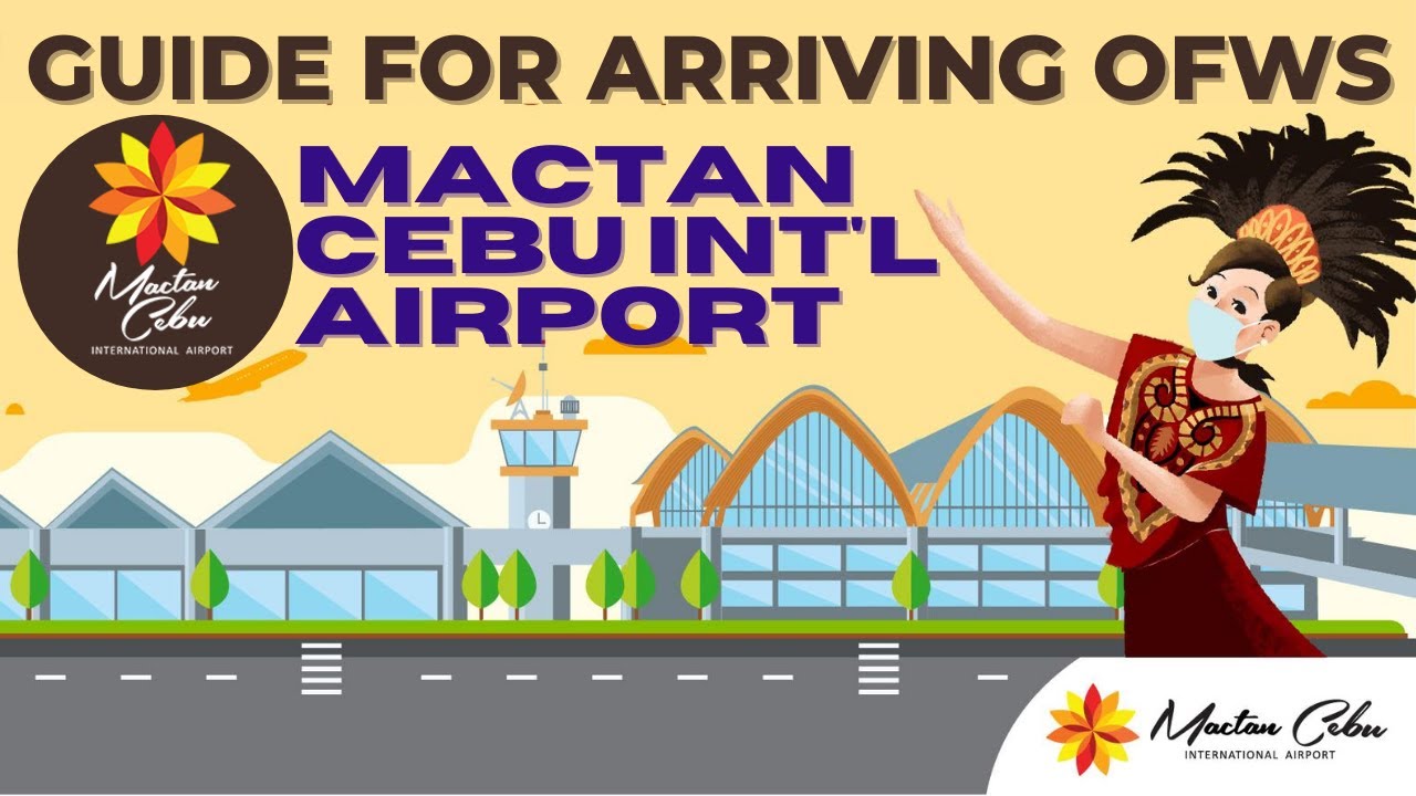 Mactan-Cebu International Airport - Guide for Arriving Seafarers / OFWs (Overseas Filipino Workers)