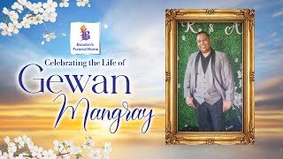 Celebrating The Life Of Gewan Margray