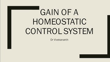 Gain calculation in Homeostatic control system.