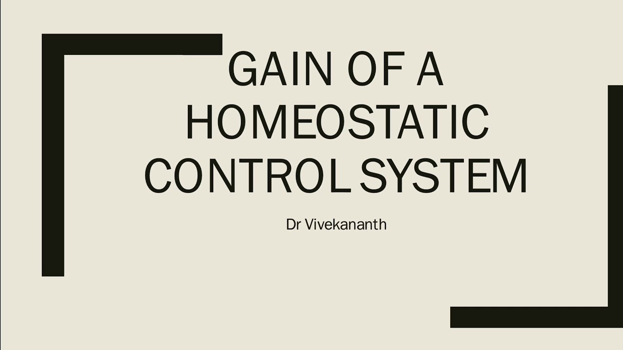 Gain calculation in Homeostatic control system. YouTube