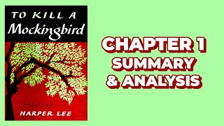 To Kill a Mockingbird Chapter 1 Summary and Analysis | Harper Lee Audiobook