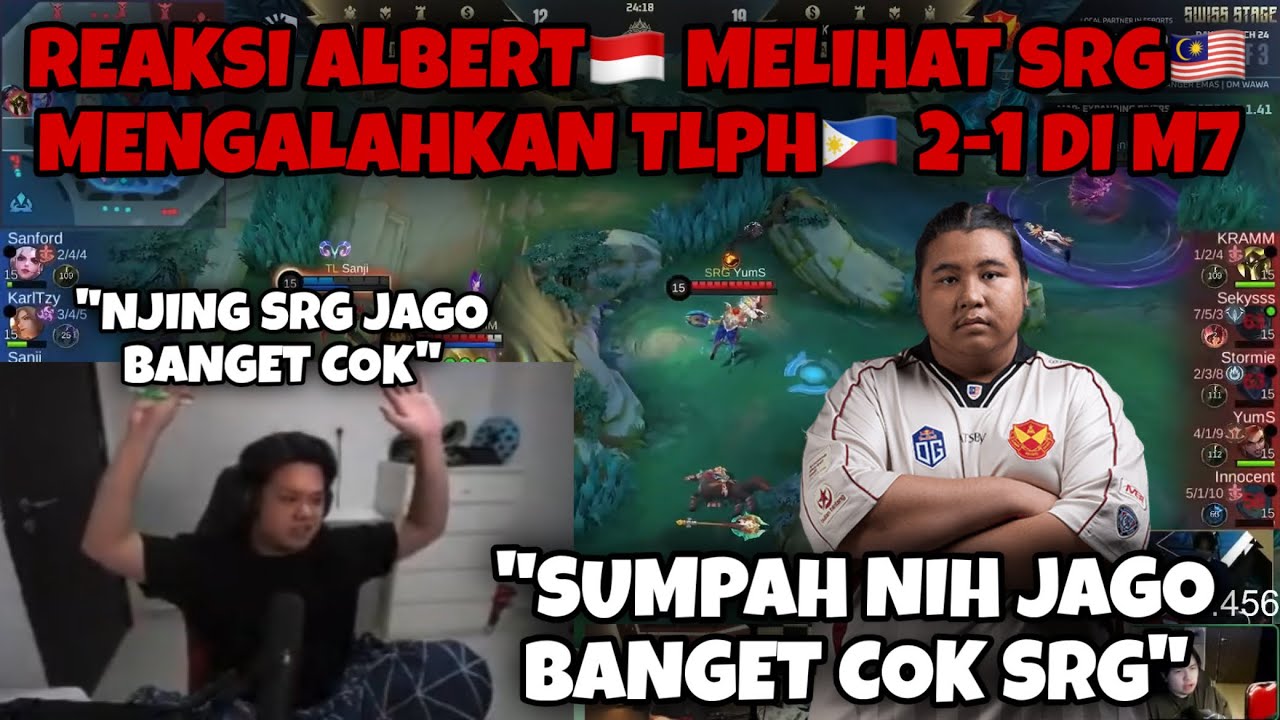 REAKSI ALBERT🇮🇩 MELIHAT SRG🇲🇾 MENGALAHKAN TLPH🇵🇭 2-1 DI M7 ! 