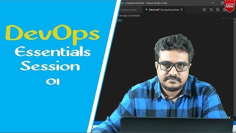 DevOps Tutorial | DevOps Essentials Session 01