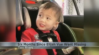Six months have passed since Elijah Vue went missing