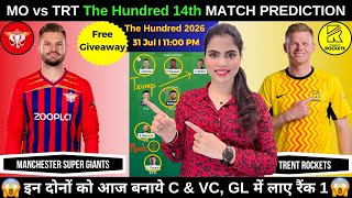 MO vs TRT Today Match Prediction | MO vs TRT Dream11 Prediction | The Hundred 2026 Match 14 screenshot 1