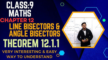 Theorem 12.1.1 - Class 9 - Chapter 12 - Line Bisectors and Angle Bisectors - Maths - Sir Aizaz.