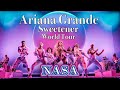 NASA - Ariana Grande - Sweetener World Tour - Filmed By You