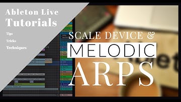ABLETON LIVE 10 SCALE DEVICE AS A MELODIC ARPEGGIATOR (2020)