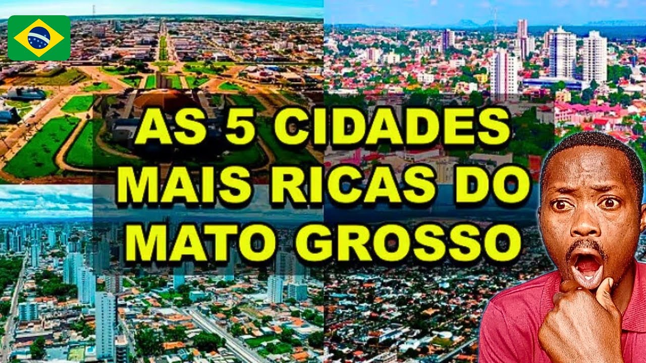 Africano Reage AS 5 CIDADES MAIS RICAS DO MATO GROSSO. #brasil #matogrosso