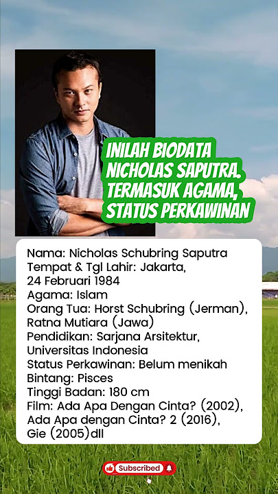 Here is Nicholas Saputra's biodata, including religion and marital status #infotainment #entertai...