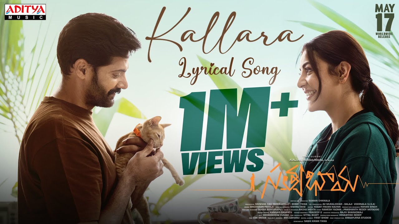 Kallara Lyrical Song  Satyabhama  Kajal Aggarwal Naveen Chandra Suman ChikkalaSri Charan Pakala