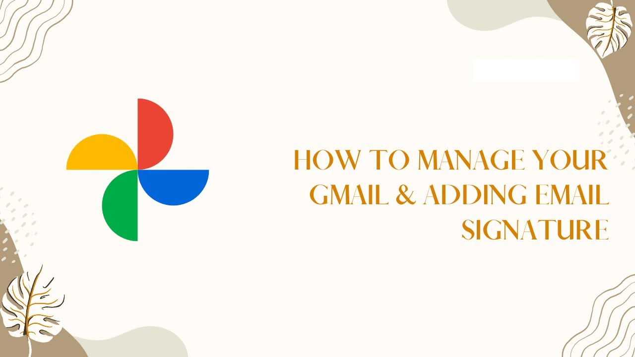 How to manage your gmail adding email signature using hubspot youtube