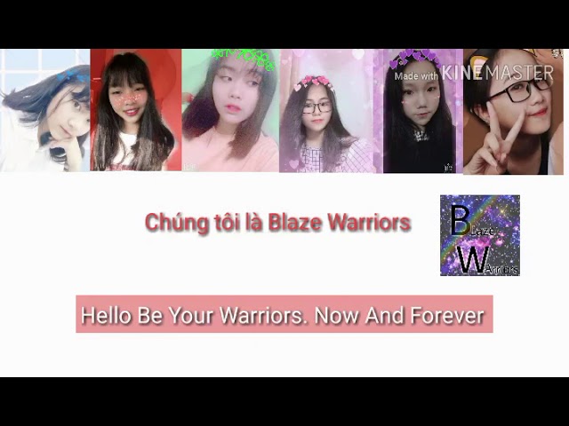 BLaze Warriors ( Introduce members) class=