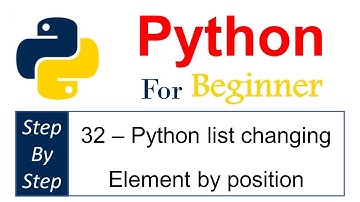 ٣٢ - تغيير عناصر داخل القائمه فى  بايثون عن طريق الموقع change element in   list by index position
