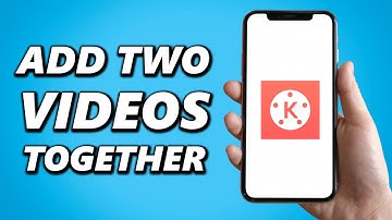 How to Add Two Videos Together on Kinemaster! (2025)
