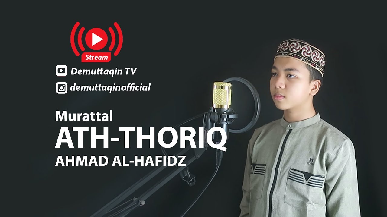 Full Merdu Surat Ath Thoriq Juz Amma - Ahmad Hafiz Indonesia