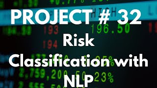 Project #32  Risk Classification with NLP  Master  in Financial Engineering