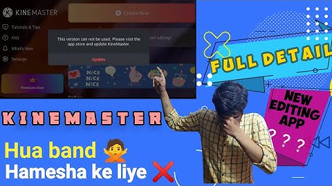 KINEMASTER update problem slove 2022 | New latest kinemaster Pro  | Kinemaster update kaise kare