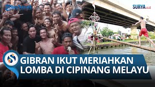 Download Lagu Bukan Cuma Nonton! Momen Gibran Ikut Meriahkan Lomba Rakyat di Pinggir Sungai Cipinang Melayu! MP3 Download Lagu Bukan Cuma Nonton! Momen Gibran Ikut Meriahkan Lomba Rakyat di Pinggir Sungai Cipinang Melayu! MP3
