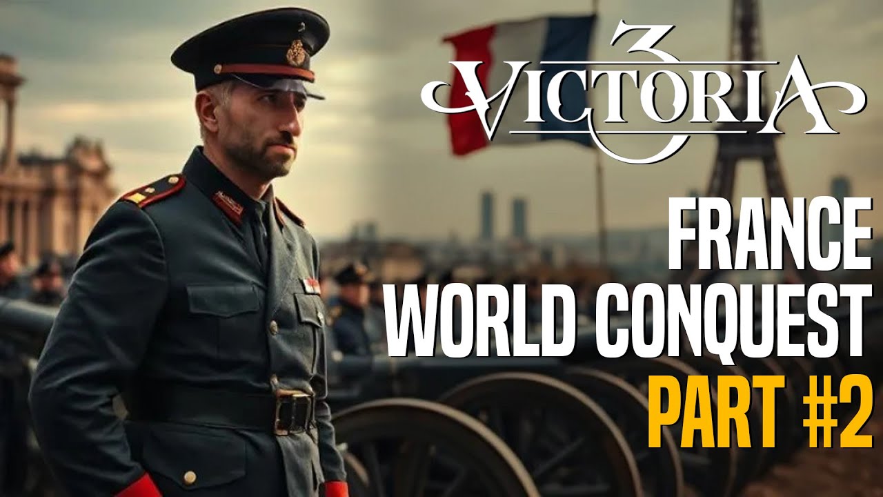 Victoria 3 | France WORLD RECORD attempt for World Conquest | #2