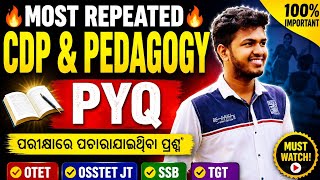 Important CDP & pedagogy Pyq CTET I OTET I BEDI CT I JT I OSSTET.ବାରମ୍ବାର ଆସୁଥିବା ପ୍ରଶ୍ନ।