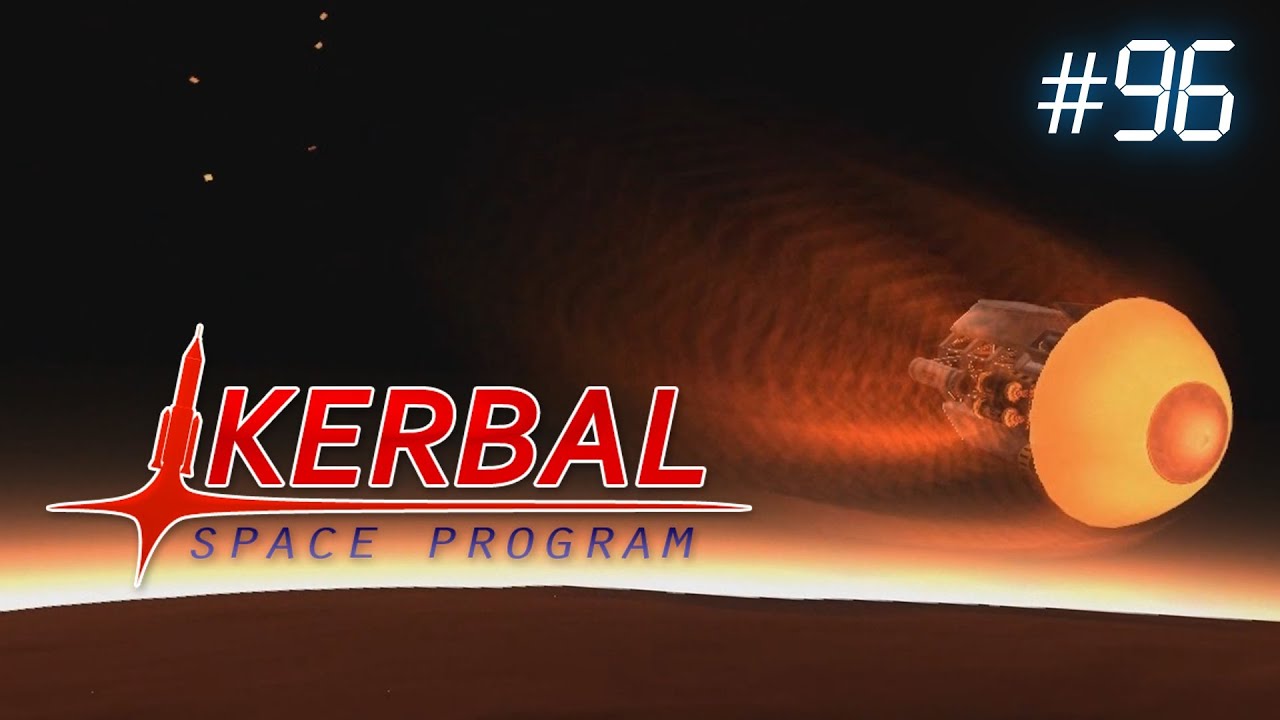 Kerbal Space Program Ep96 - Double-Dip Re-Entry - In this episode I take the probe out to Duna and attempt it to land it.