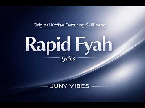🔥 Rapid Fyah – Original Koffee Featuring Skillibeng | Lyrics