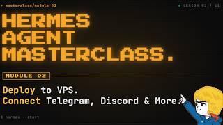 Hermes Agent Masterclass: 2. Deploy to VPS, Connect to Telegram, Discord, etc.
