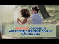 Gratidão: O Poder de Agradecer e Aprender com os Nãos da Vida