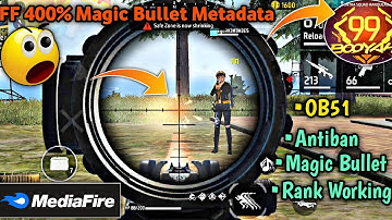 FF 400% Magic Bullet Metadata | FF Magic Bullet | FF Metadata File | FF Panel | Panel FF | FF Hack