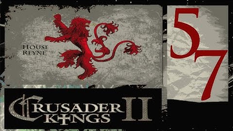 CK2, Game of Thrones: The Reynes of Castamere #57