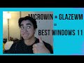 Turn Windows 11 into a Lean, Mean Tiling Machine with GlazeWM + MicroWin