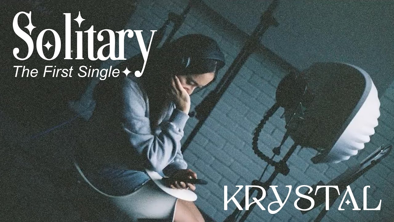 [FMV] KRYSTAL - Solitary ✨