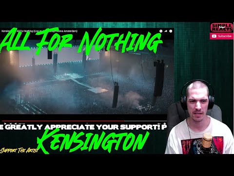 Kensington – All For Nothing (Live at Johan Cruijff Arena Amsterdam) | Reaction