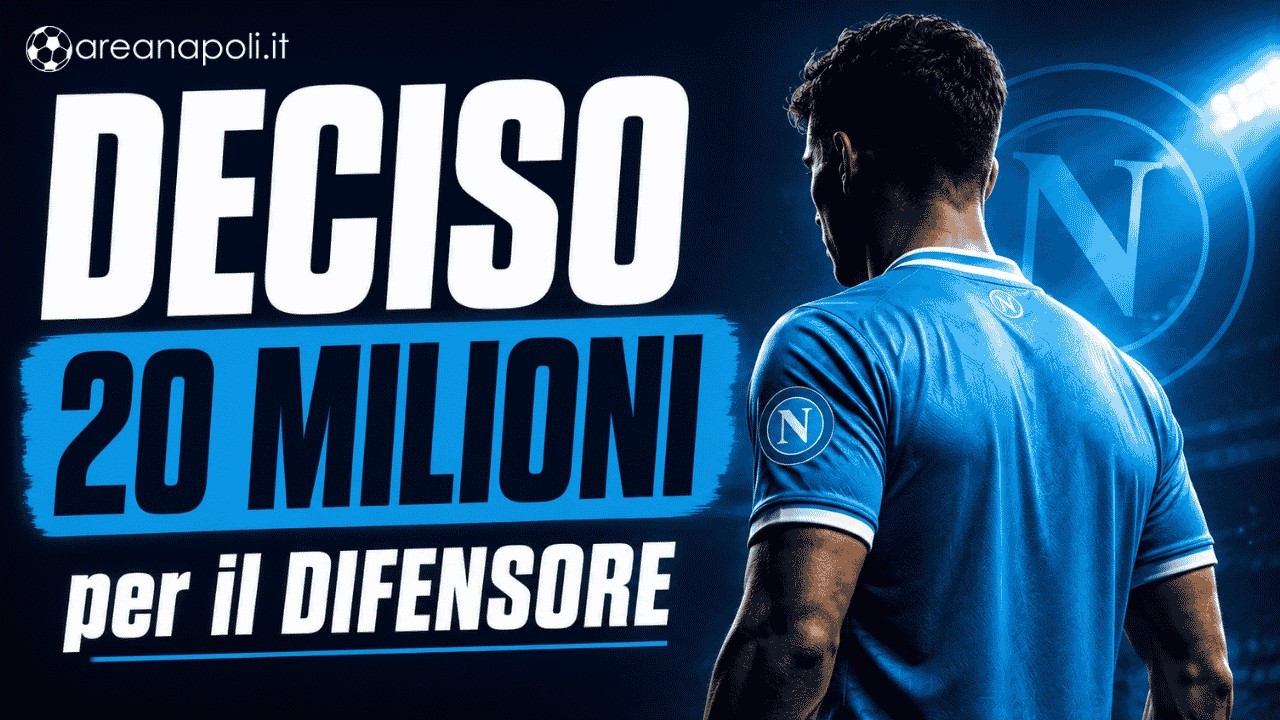 Il Napoli ha deciso: pronti 20 milioni per il difensore