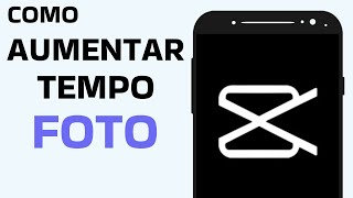 Como Aumentar o Tempo da Foto no CapCut