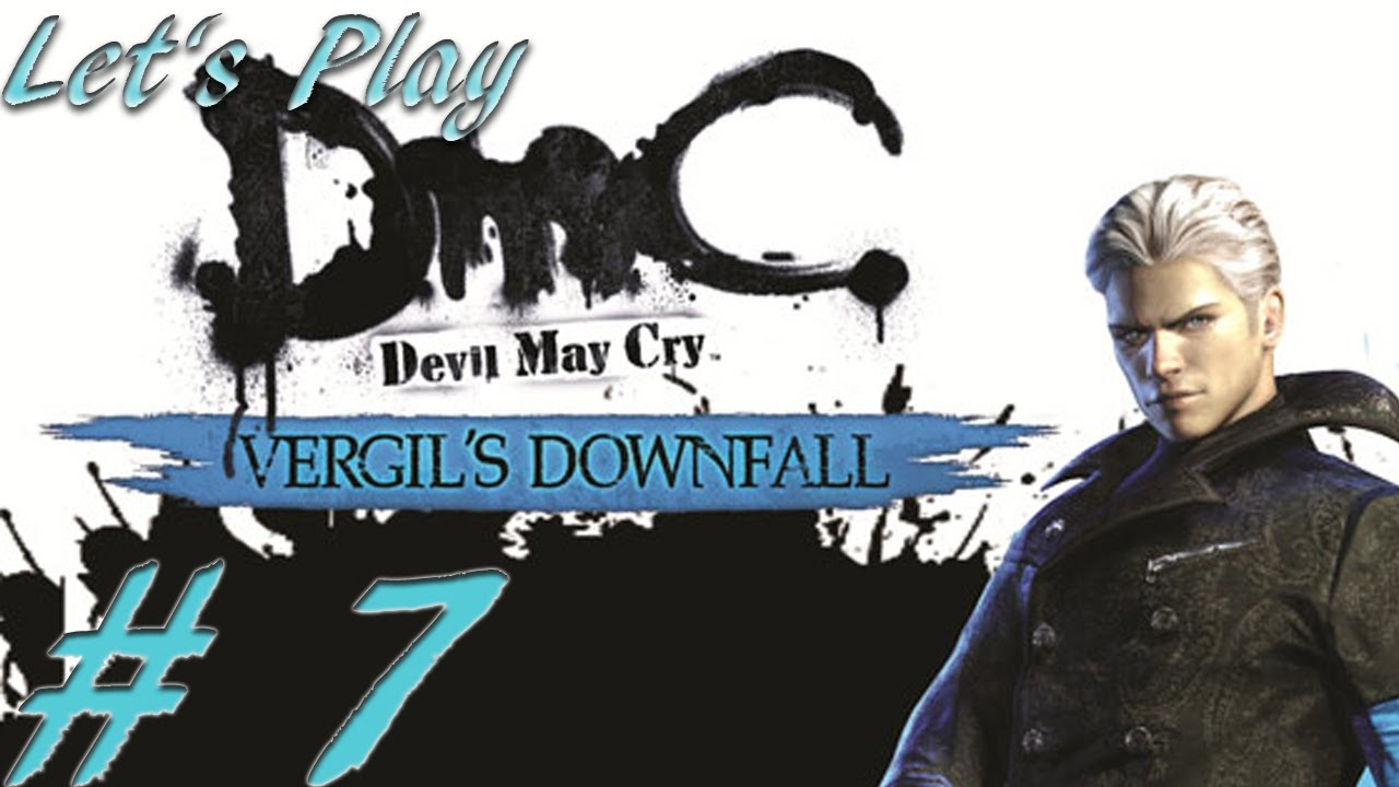 Let s Play DmC Vergil s Downfall Blind Deutsch PS3 HD Part 7 