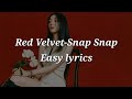 Red Velvet-Snap Snap Easy lyrics