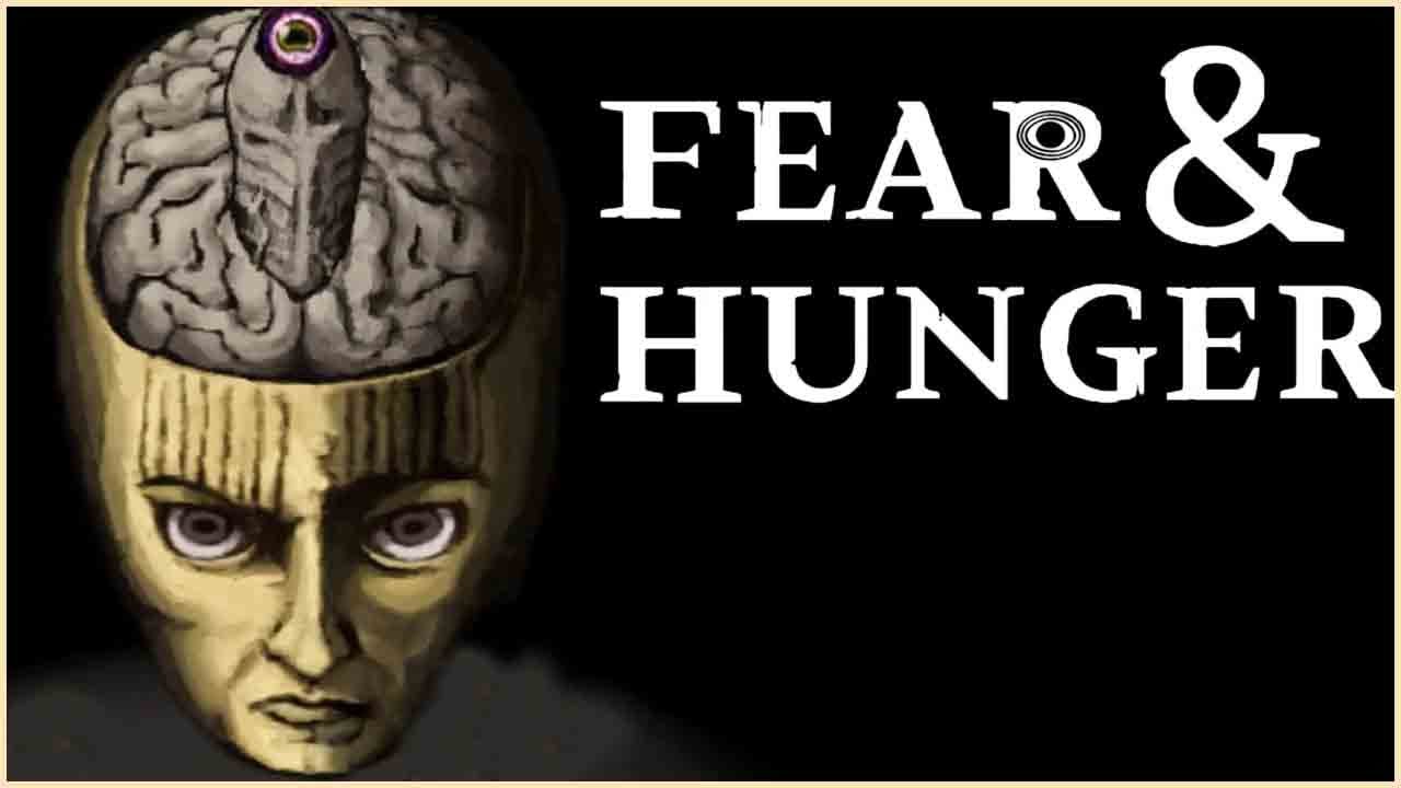 Fear and hunger прохождение
