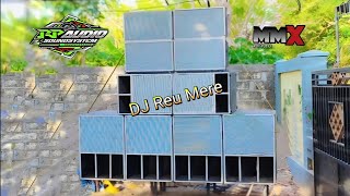 Download Lagu DJ REU MERE 2025!!! (RP AUDIO SOUND SYSTEM X ROYPUTRA MMX) MP3