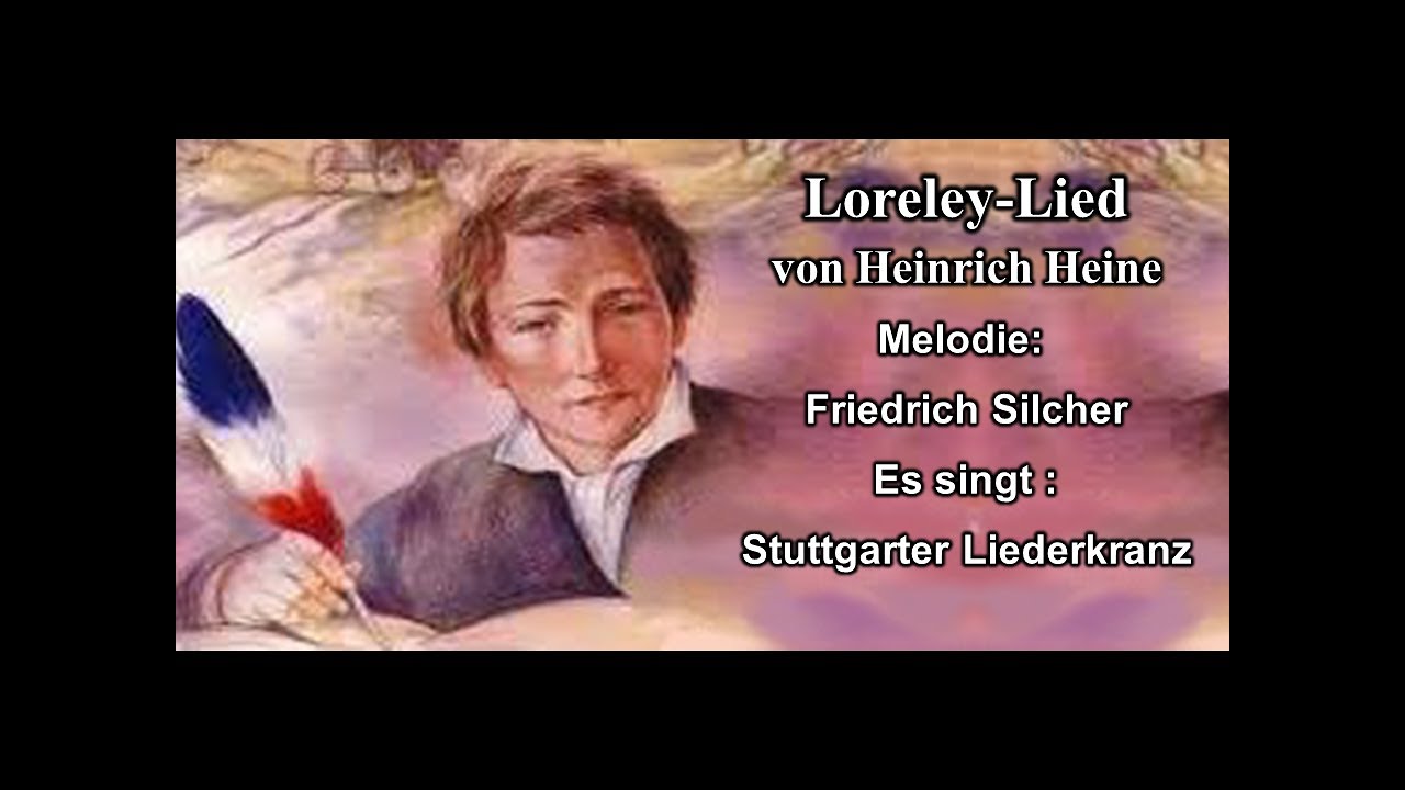Loreleylied Ich weiß nicht was soll es bedeuten Stuttgarter Liederkranz