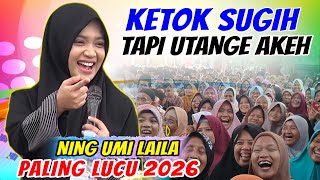 Ning Umi Laila Terbaru 2026 - Ketok Sugih Tapi Utange Akeh Lucu Poll || Live Pekalongan