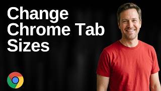 How To Change Chrome Tab Sizes (Easy Guide)