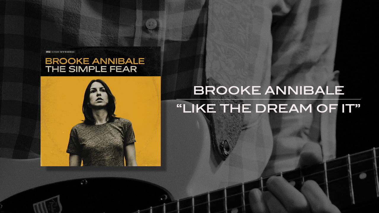 Brooke Annibale -  "Like The Dream Of It" [Official Audio]